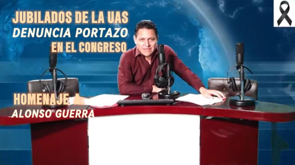 Jubilados de la UAS denuncian “portazo” en el Congreso; rinden emotivo homenaje a Alonso Guerra