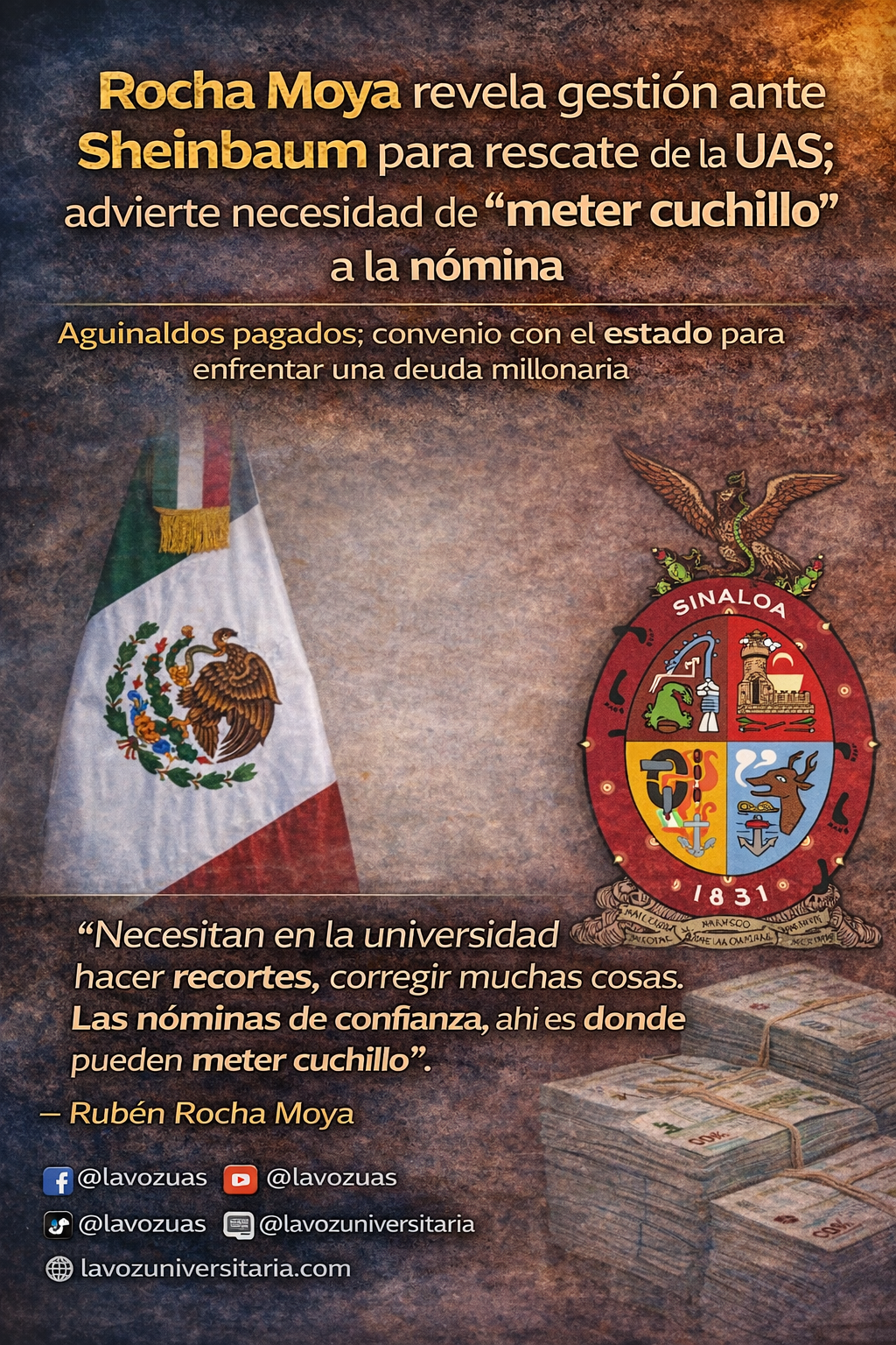 Rocha Moya revela gestión ante Sheinbaum para rescate de la UAS; advierte necesidad de “meter cuchillo” a la nómina