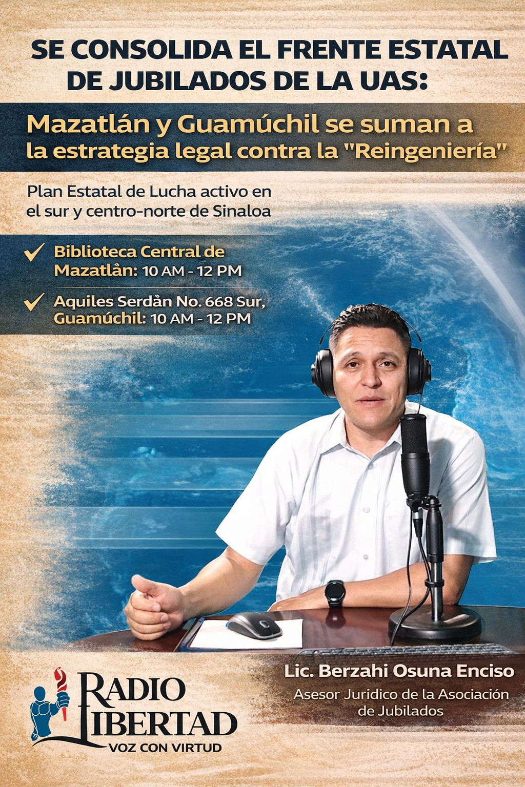 Se consolida el Frente Estatal de Jubilados de la UAS: Mazatlán y Guamúchil se suman a la estrategia legal contra la “Reingeniería”