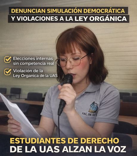 Estudiantes de Derecho de la UAS denuncian simulación democrática y violaciones a la Ley Orgánica